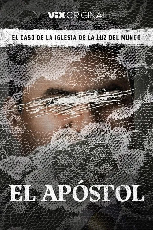 El apóstol, el caso de la Iglesia de La Luz del Mundo tv show poster