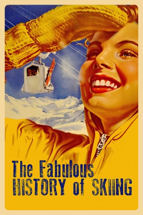 The Fabulous History of Skiing movie poster