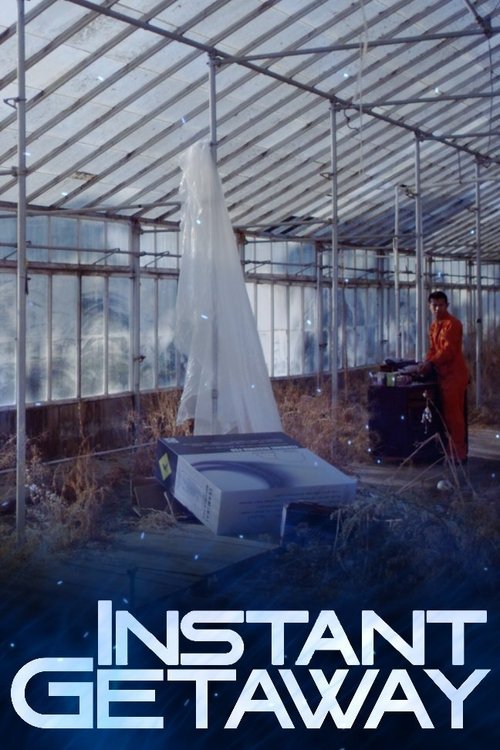 Instant Getaway movie poster
