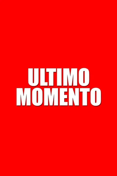 Último momento movie poster