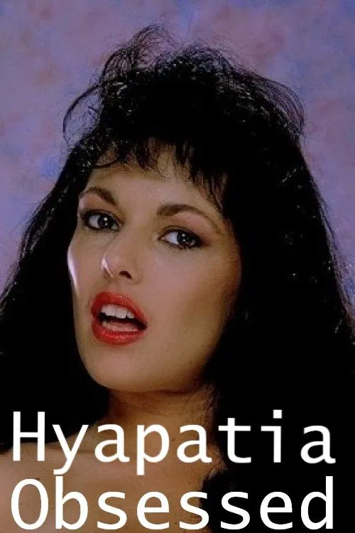 Hyapatia Obsessed movie poster