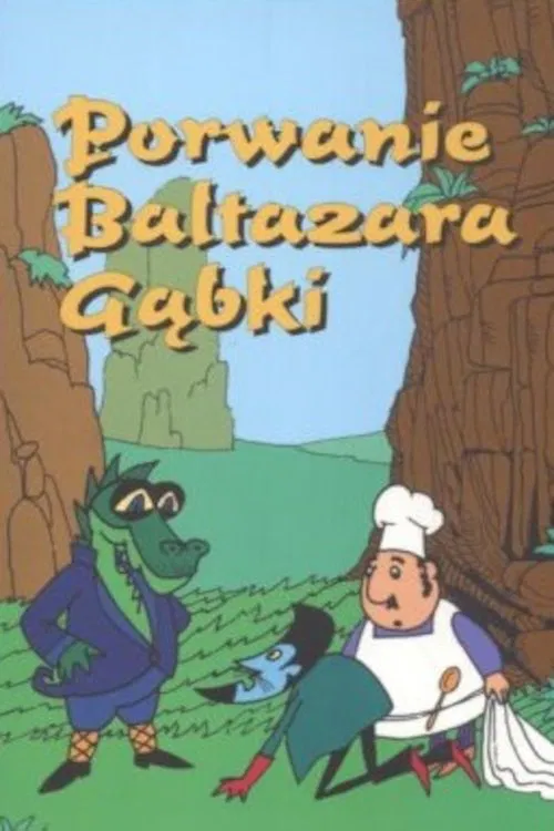 Porwanie Baltazara Gąbki movie poster