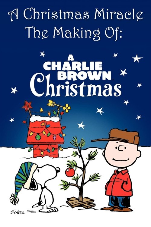 A Christmas Miracle: The Making of A Charlie Brown Christmas movie poster
