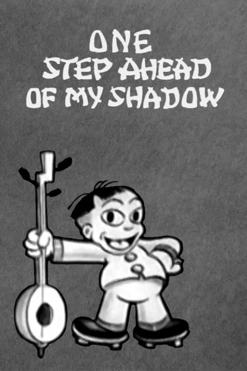 Poster do filme One Step Ahead of My Shadow