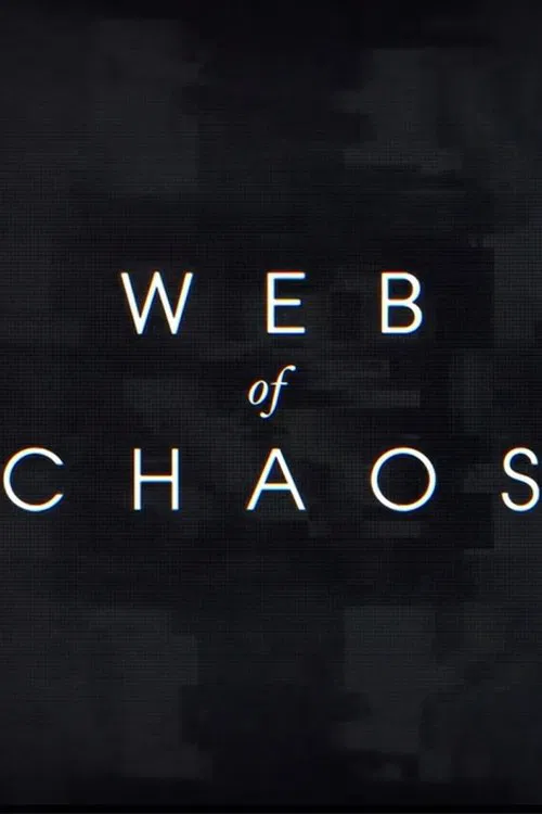 Web of Chaos movie poster