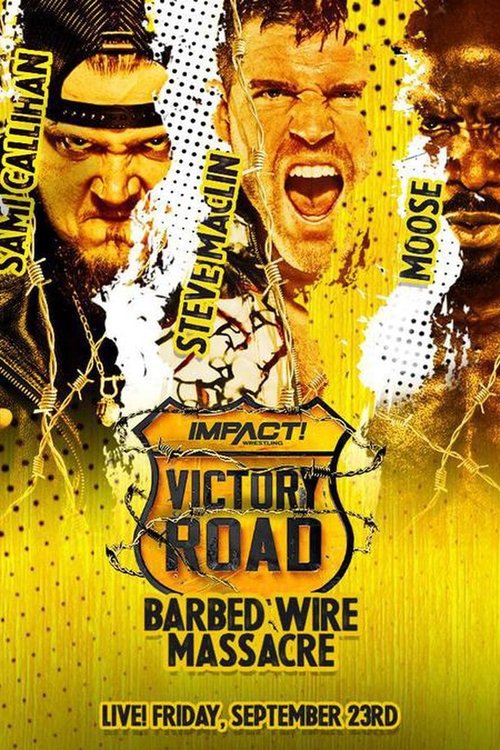 IMPACT Wrestling: Victory Road 2022 movie poster
