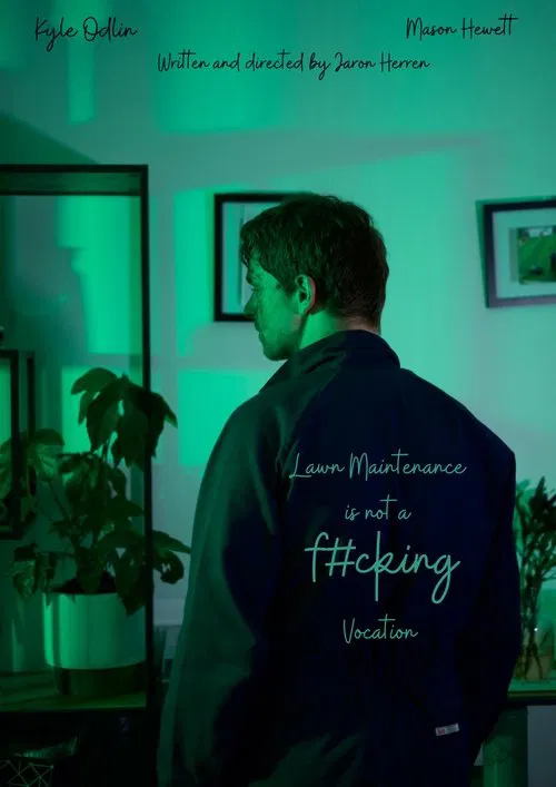 Lawn Maintanance is not a f#cking vocation movie poster