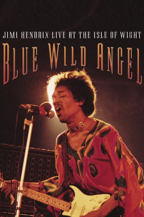 Jimi Hendrix: Live At The Isle Of Wight - Blue Wild Angel movie poster
