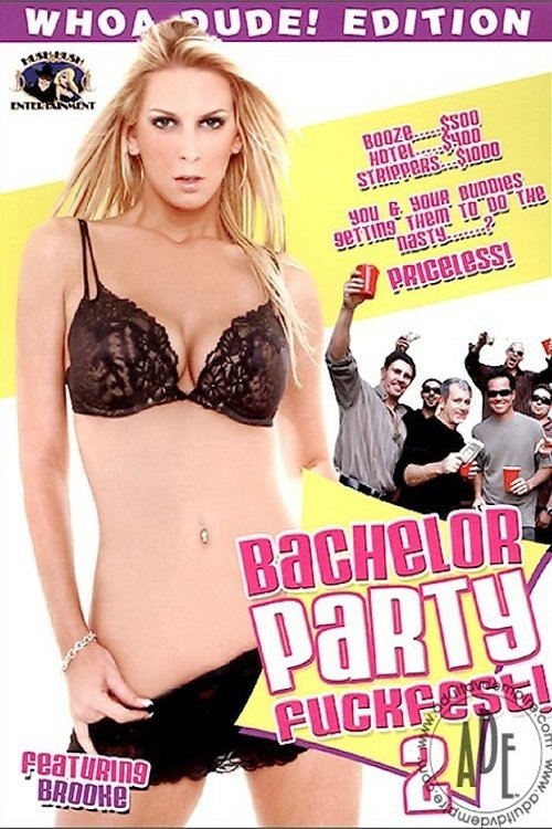 Bachelor Party Fuckfest 2 movie poster