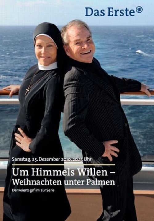 Um Himmels Willen - Weihnachten unter Palmen movie poster