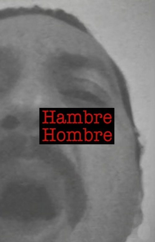 Hambre Hombre movie poster