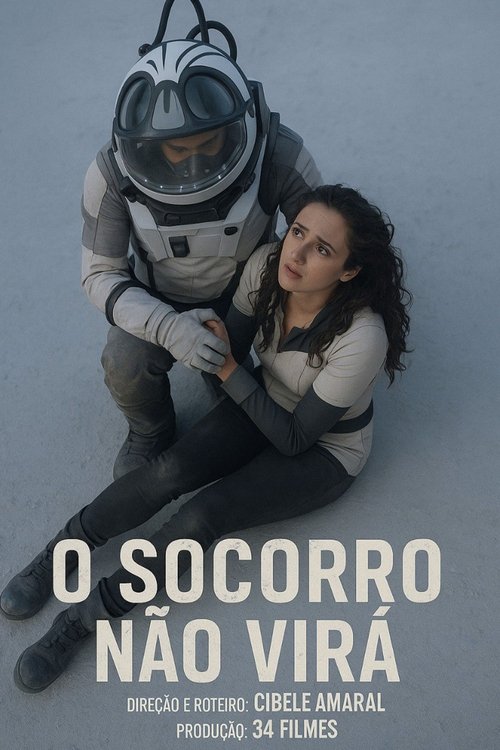 O socorro não virá movie poster