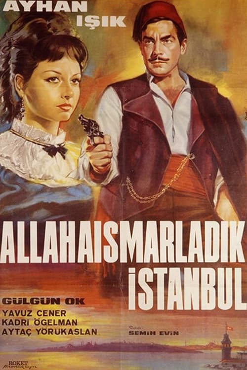 Allahaısmarladık İstanbul movie poster