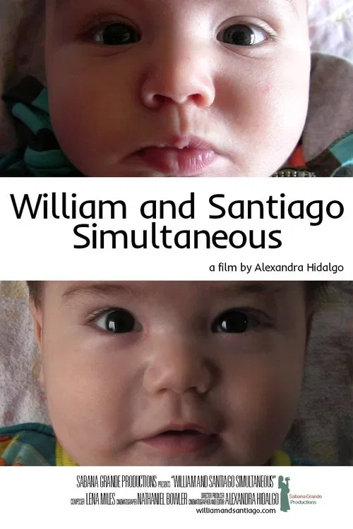 William and Santiago Simultaneous movie poster