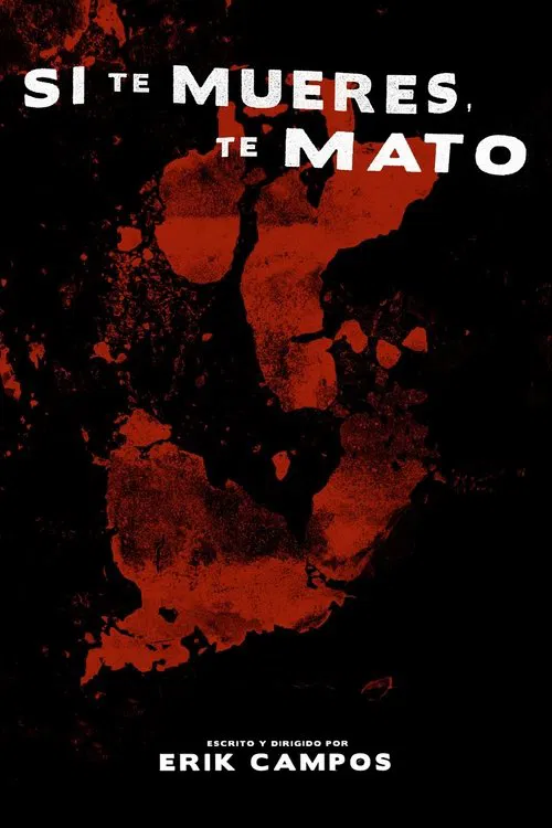 Si te mueres, te mato movie poster
