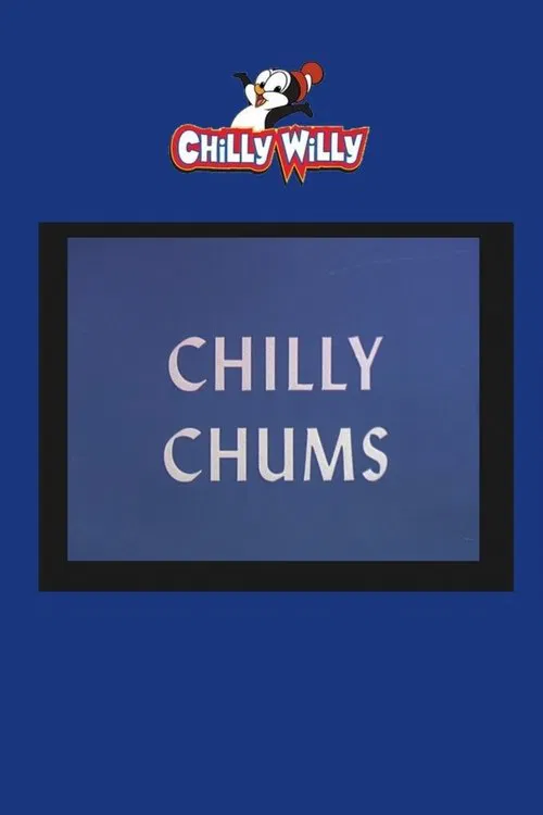 Chilly Chums movie poster