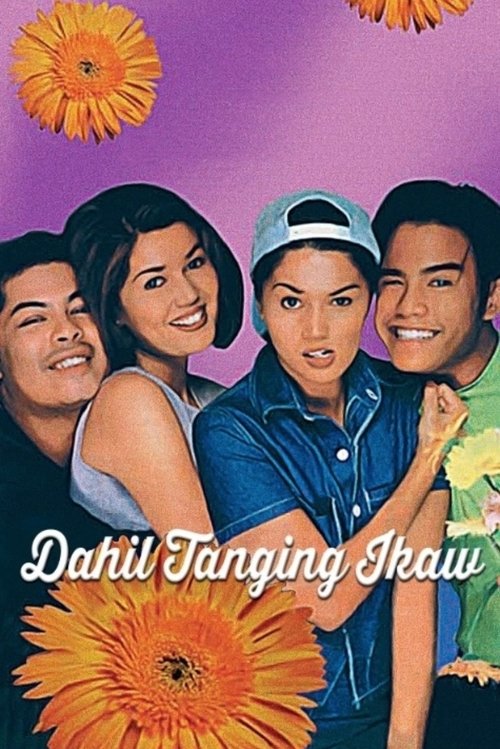 Dahil Tanging Ikaw movie poster