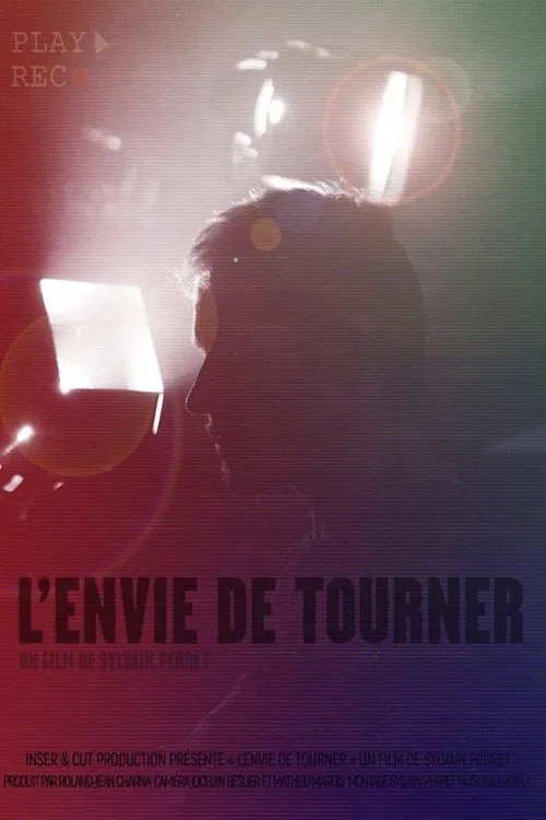 L’Envie de tourner movie poster