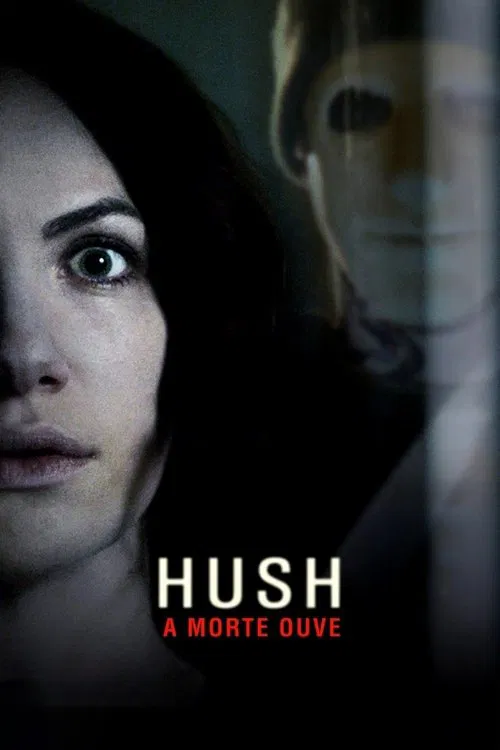 Poster do filme Hush: A Morte Ouve