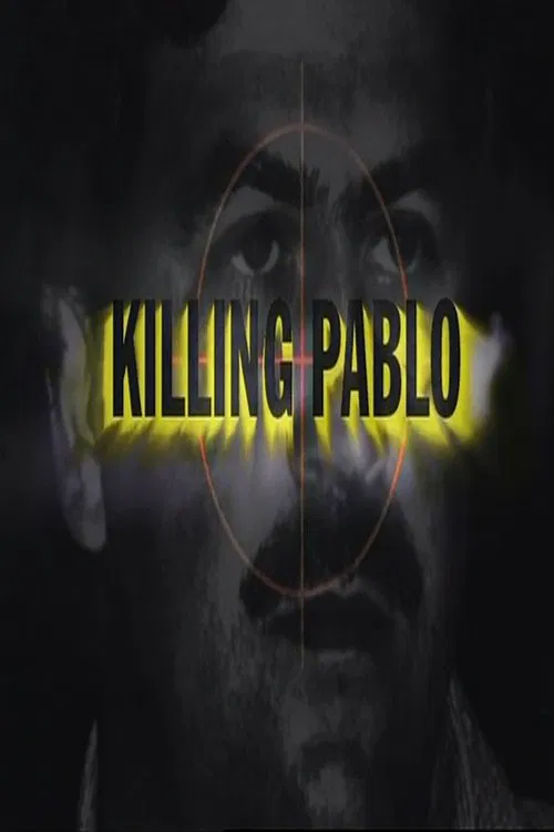 Poster do filme Killing Pablo