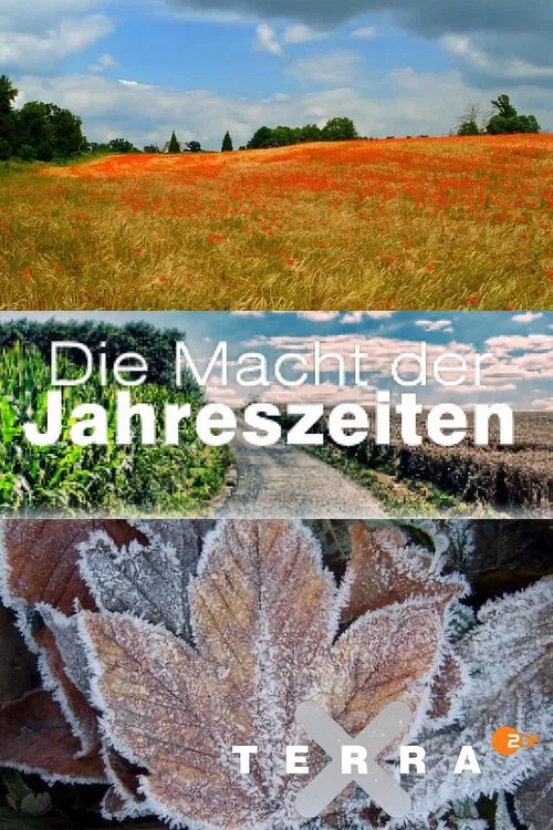 Die Macht der Jahreszeiten tv show poster