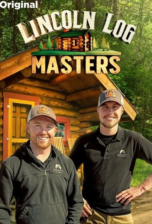 Lincoln Log Masters tv show poster