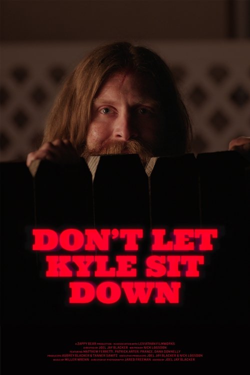 Don't Let Kyle Sit Down movie poster