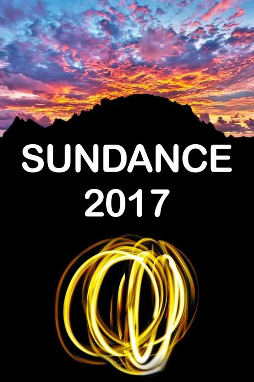 Sundance 2017 movie poster