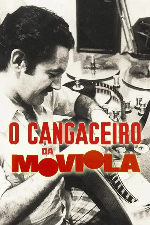 O Cangaceiro da Moviola movie poster