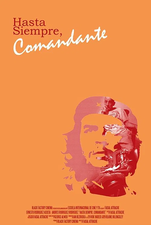 Hasta Siempre, Comandante movie poster