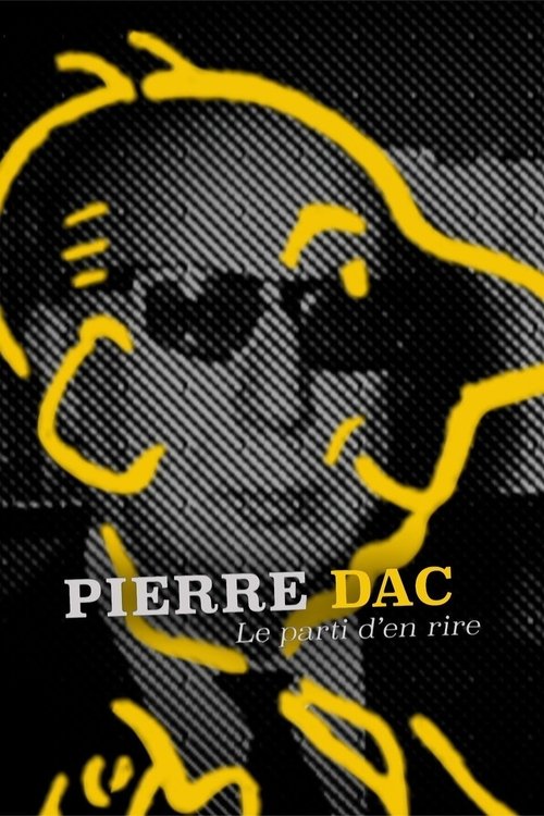 Pierre Dac, le parti d'en rire movie poster