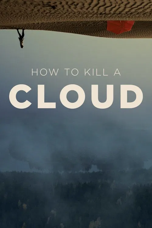 How to Kill a Cloud movie poster