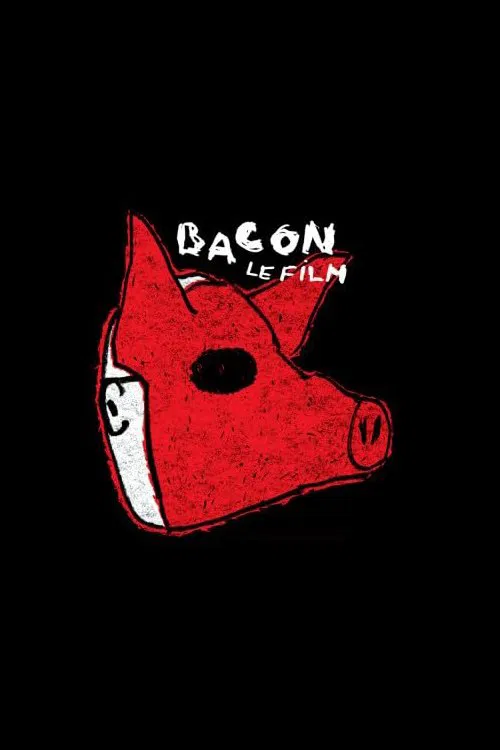 Bacon: The Movie movie poster