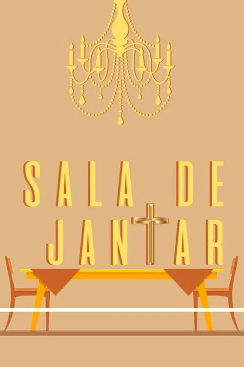 Sala de Jantar movie poster