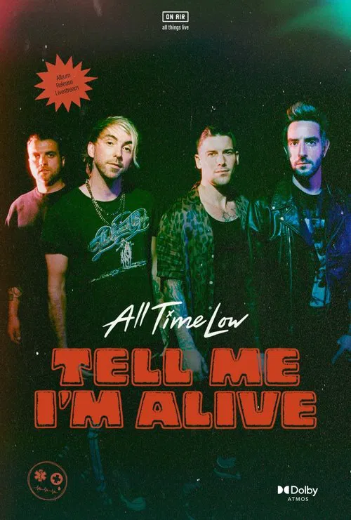 Poster do filme All Time Low: Tell Me I'm Alive