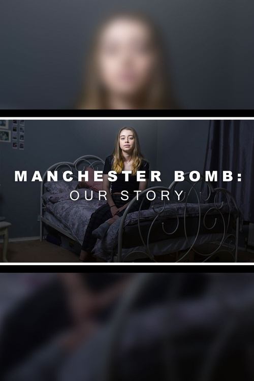 Manchester Bomb: Our Story movie poster