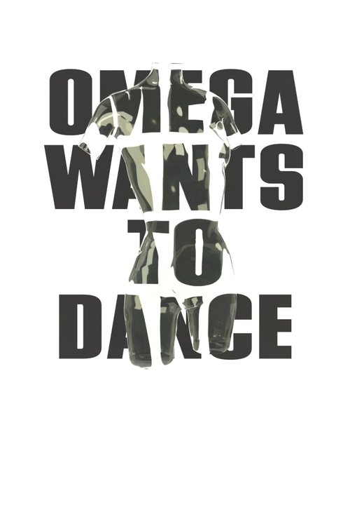 Poster do filme Omega Wants to Dance