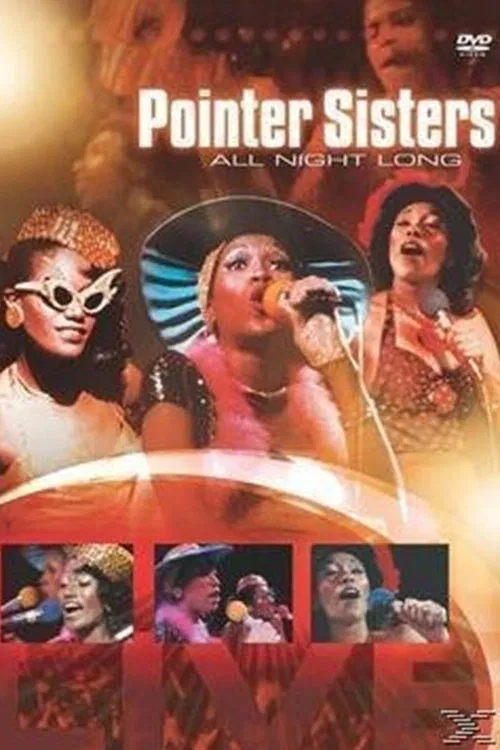 Poster do filme Pointer Sisters: All Night Long