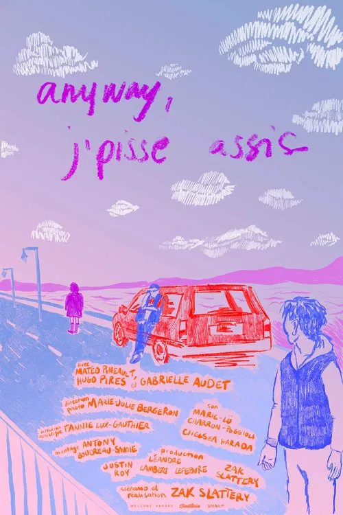 Poster do filme Anyway, I Piss Sitting Down