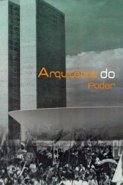 Arquitetos do Poder movie poster