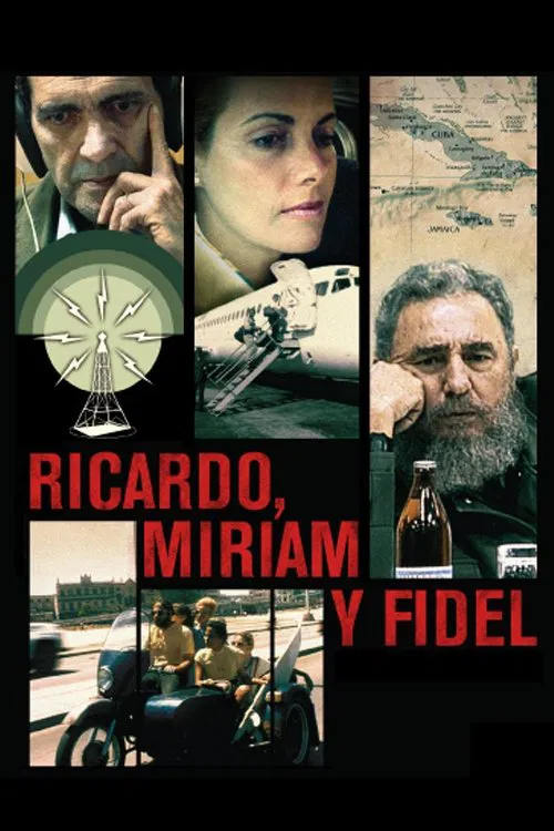 Ricardo, Miriam y Fidel movie poster
