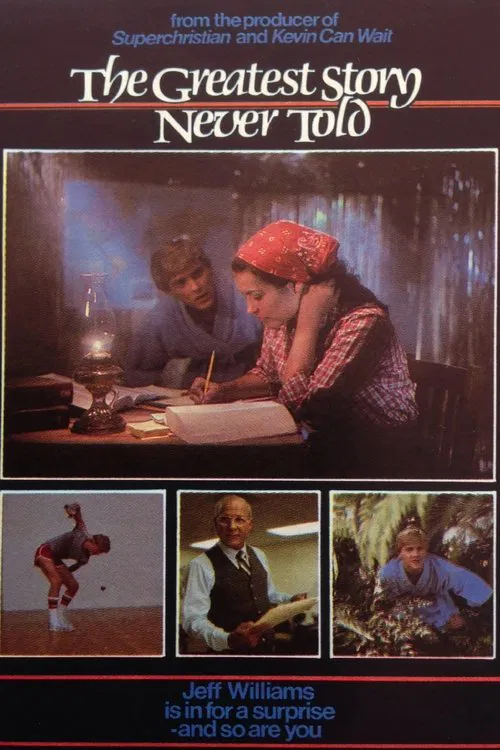 The Greatest Story Never Told movie poster