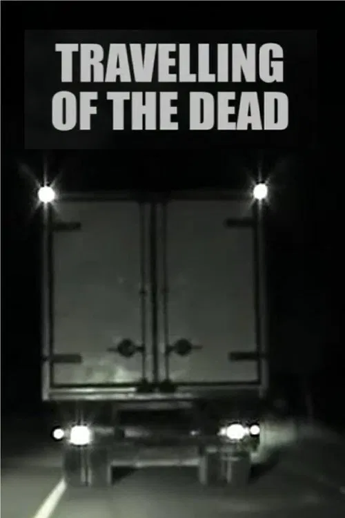 Travelling of the Dead movie poster