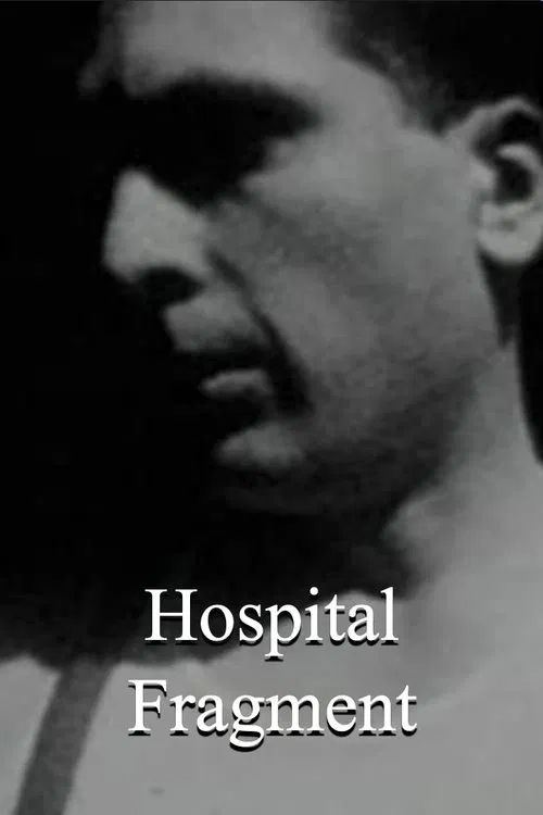 Hospital Fragment movie poster