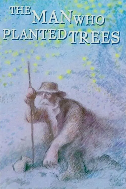 The Man Who Planted Trees movie poster