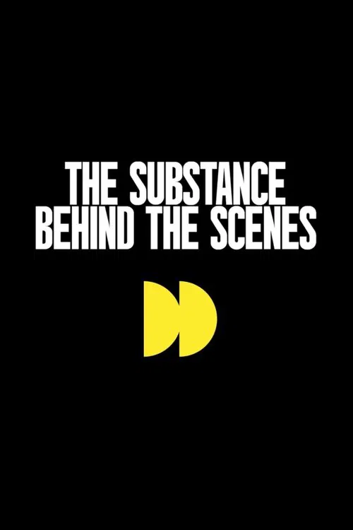 The Making of The Substance movie poster
