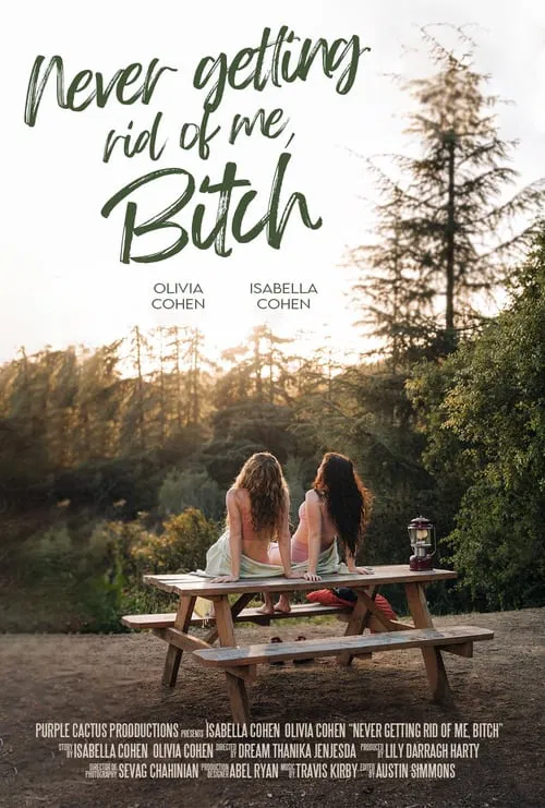 Never Getting Rid of Me, Bitch movie poster