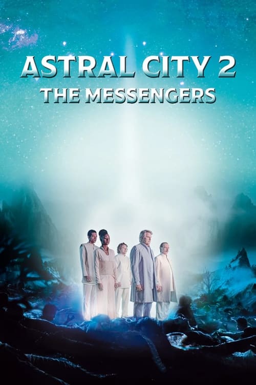 Astral City 2: The Messengers movie poster
