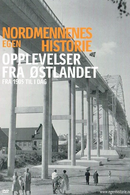 Nordmennenes Egen Historie - Opplevelser Fra Østlandet movie poster
