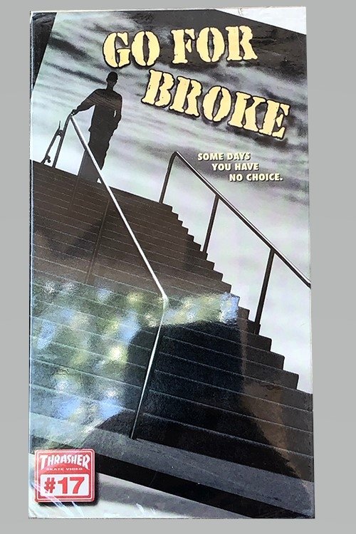 Thrasher - Go For Broke movie poster